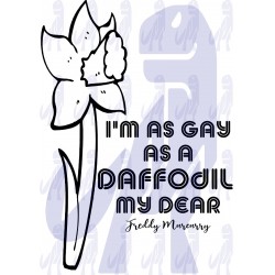 I'm as gay as a daffodil