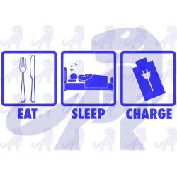 Eat Sleep Charge